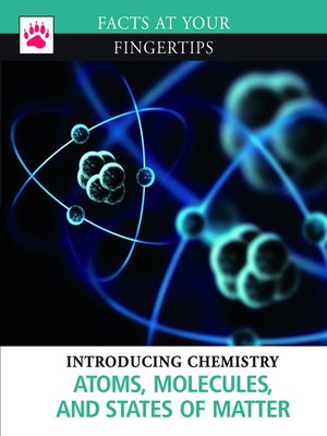 cover image of Atoms, Molecules, and States of Matter